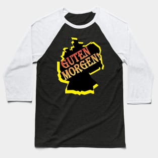 guten morgen deutsch deutschland german germany Baseball T-Shirt